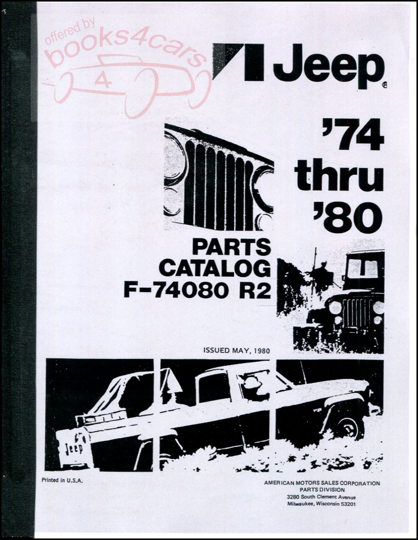 view cover of 1974-1980 Parts Manual by Jeep for all models including CJ J Truck Cherokee Wagoneer J10 J20 J30 and more 1,364 pages