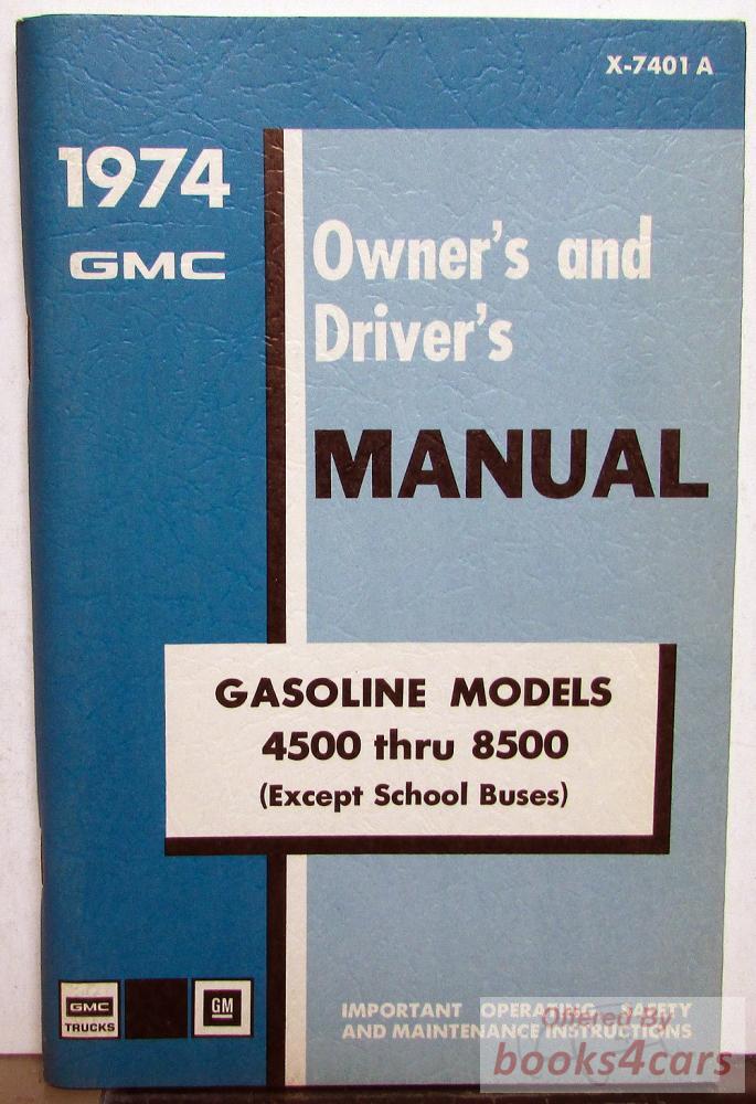 view cover of 1974 Owners manual for models 4500-8500, gas, (except school buses)