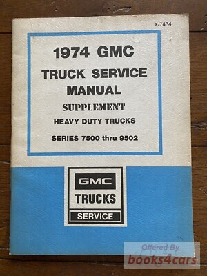 view cover of 1974 HD Truck Service manual supplement 7500 - 9502 Series by GMC Truck.