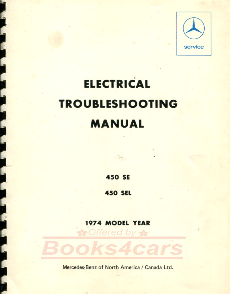 view cover of 1974 450SE SEL Electrical Troubleshooting Manual wiring diagrams by Mercedes 450SEL 450 SE