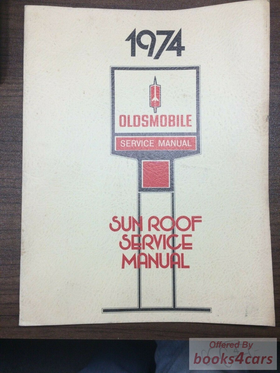 view cover of 1974 Sun Roof Shop Service Repair Manual by Oldsmobile