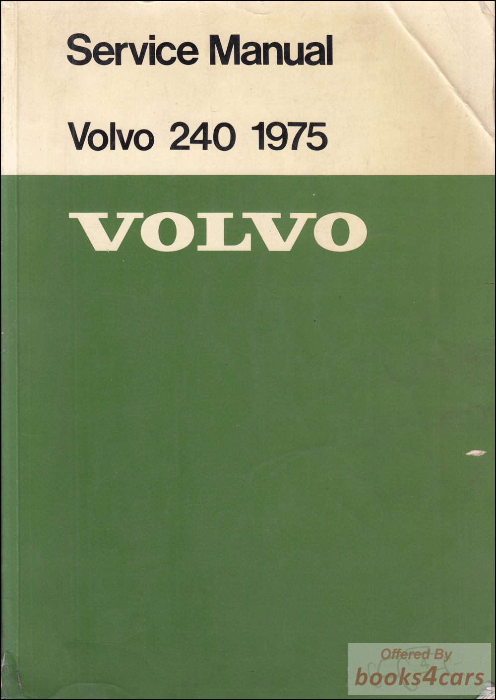 view cover of 1975 240 Shop Service Repair Manual by Volvo for 244 245 242