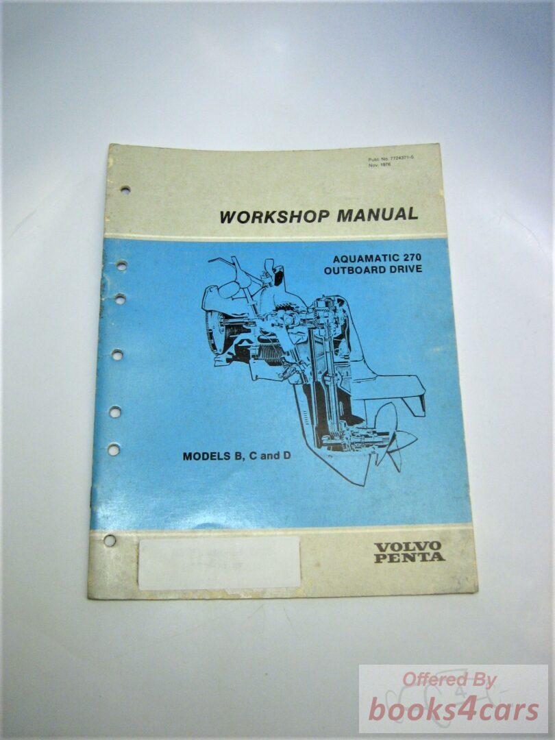 view cover of Aquamatic 270 Outboard Drive models B, C, & D Workshop Manual by Volvo Penta
