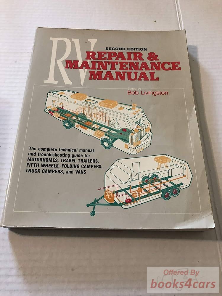 view cover of Trailer's Life RV & motorhome Shop Service Repair & Maintenance Shop Manual by Livingston & Thompson Troubleshooting guide for Motorhomes Travel Trailers 5th Wheels Tent Trailers Truck campers & Van Conversions all makes