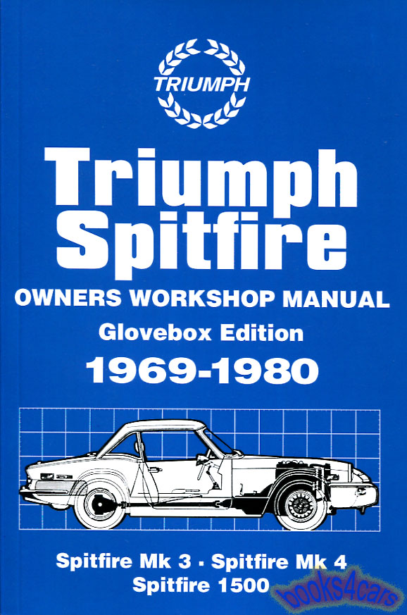 view cover of 1969-1980 Glovebox size Owners Workshop Service Manual for Triumph Spitfire 186 pages. by Practical Classics