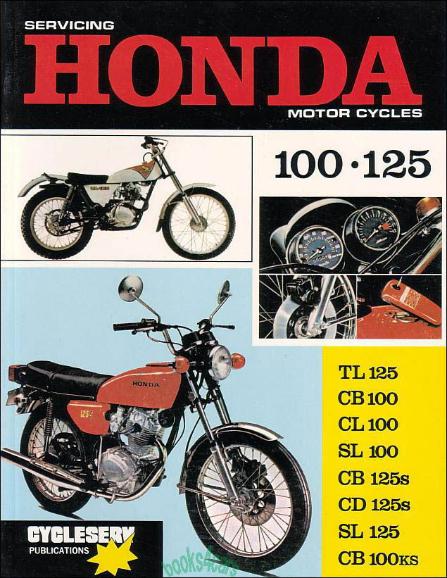 view cover of 1970-1976 Honda 100-125 CB, CD, SL, TL, shop Service repair Manual TL125 CB100 CL100 Sl100 CB125 CB125S CD125 CD125S Sl125 CB100 CB100KS by Cycleserv