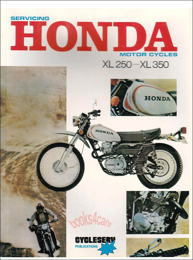 view cover of 1972-1978 Honda XL250 XL350 Singles Shop Service Repair Manual XL 250 & 350 by Cycleserv