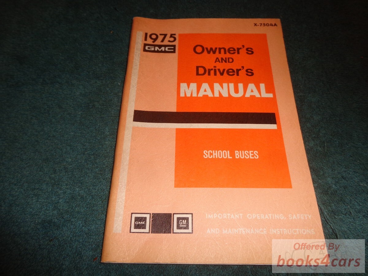 view cover of 1975 School Bus Owners Manual By GMC