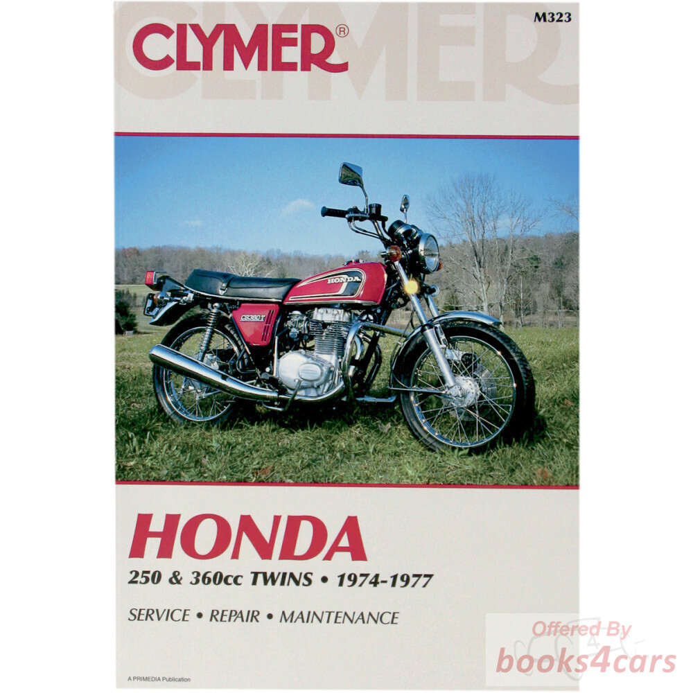 view cover of 1974-1977 Honda CB250 CB 360cc Twins Shop Service Repair Manual, 144 pages by Clymer