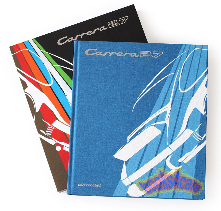 view cover of Porsche 911 Carrera 2.7 history by R. Snodgrass 406 pages in slipcase