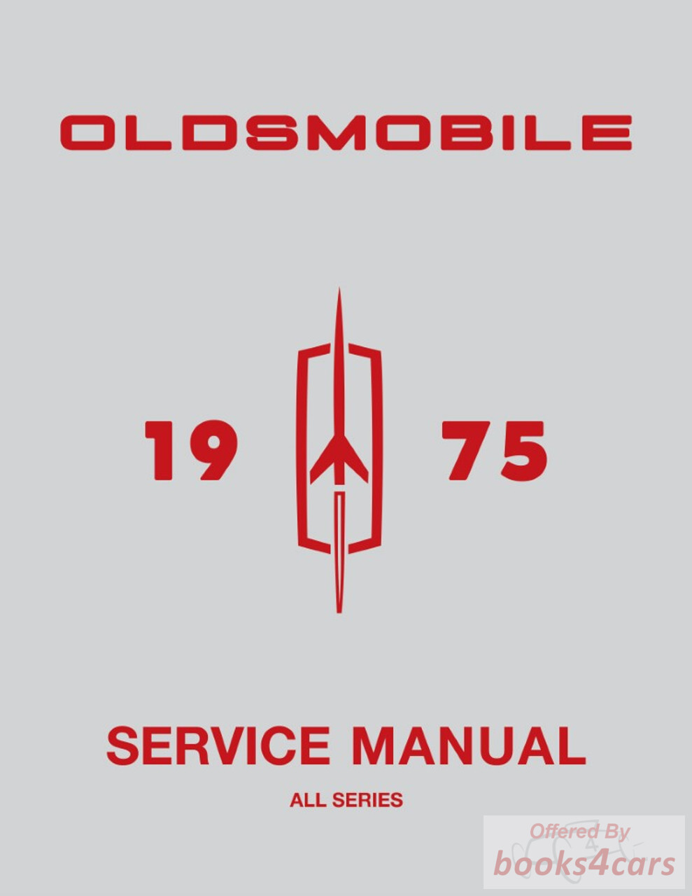 view cover of 1975 Shop Service manual by Oldsmobile for Starfire Omega Cutlass 88 98 Custom Cruiser Vista Cruiser Delta Toronado