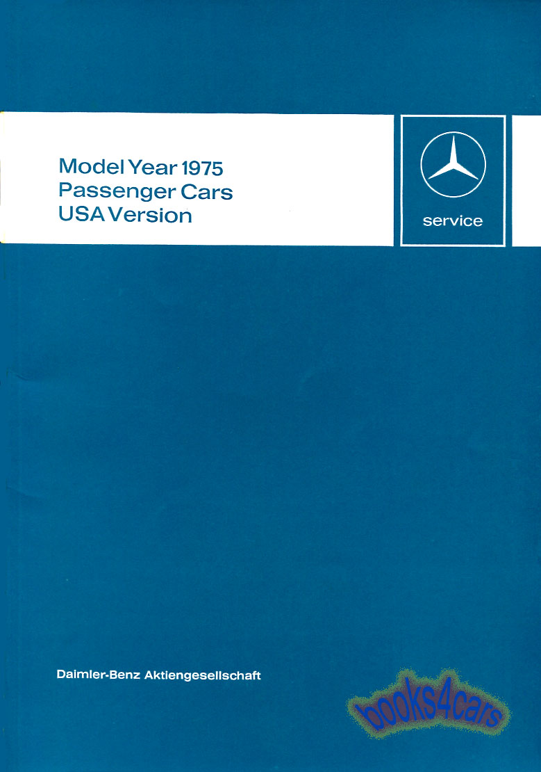 view cover of 1975 Technical Introduction Manual by Mercedes Covers Models 240D 230 280 280C 450SE 450SEL 450SL 450SLC 300D 280S