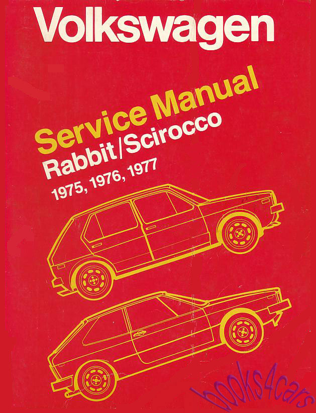 view cover of 1975-1978 Rabbit & Scirocco VW factory original service manual for type 17 Rabbit & type 53 Scirocco published by Volkswagen