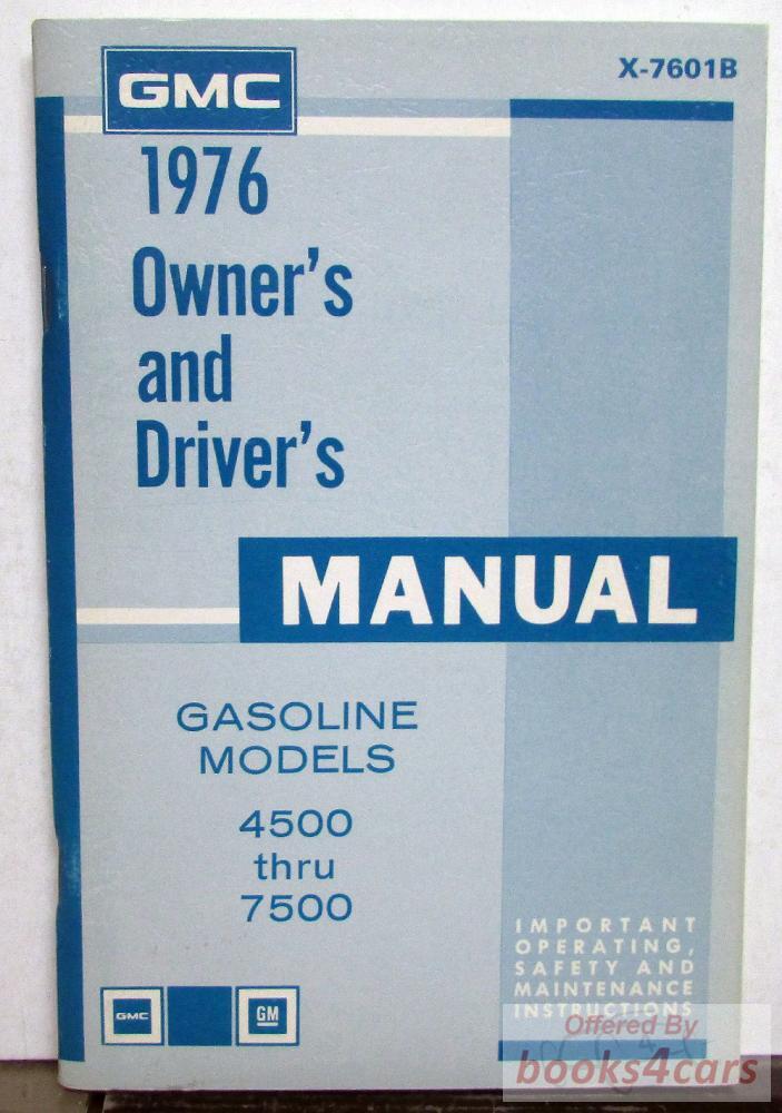 view cover of 1976 4500 thru 7500 Owners Manuel by GMC