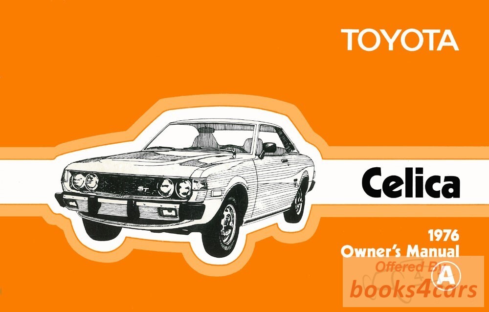 view cover of 1976 Celica Owners manual by Toyota.