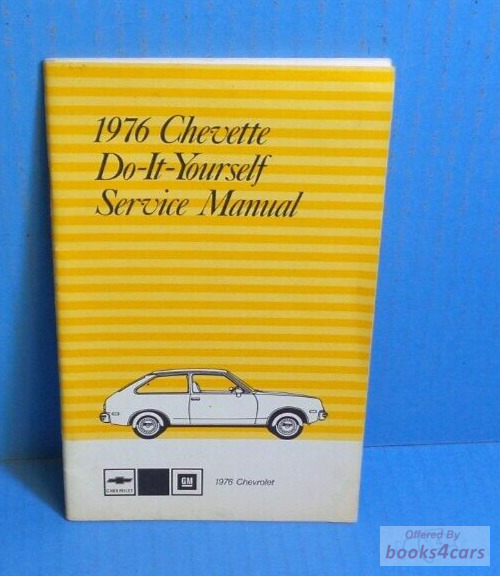 view cover of 1976 Chevette Do-It-Yourself Service Manual by Chevrolet