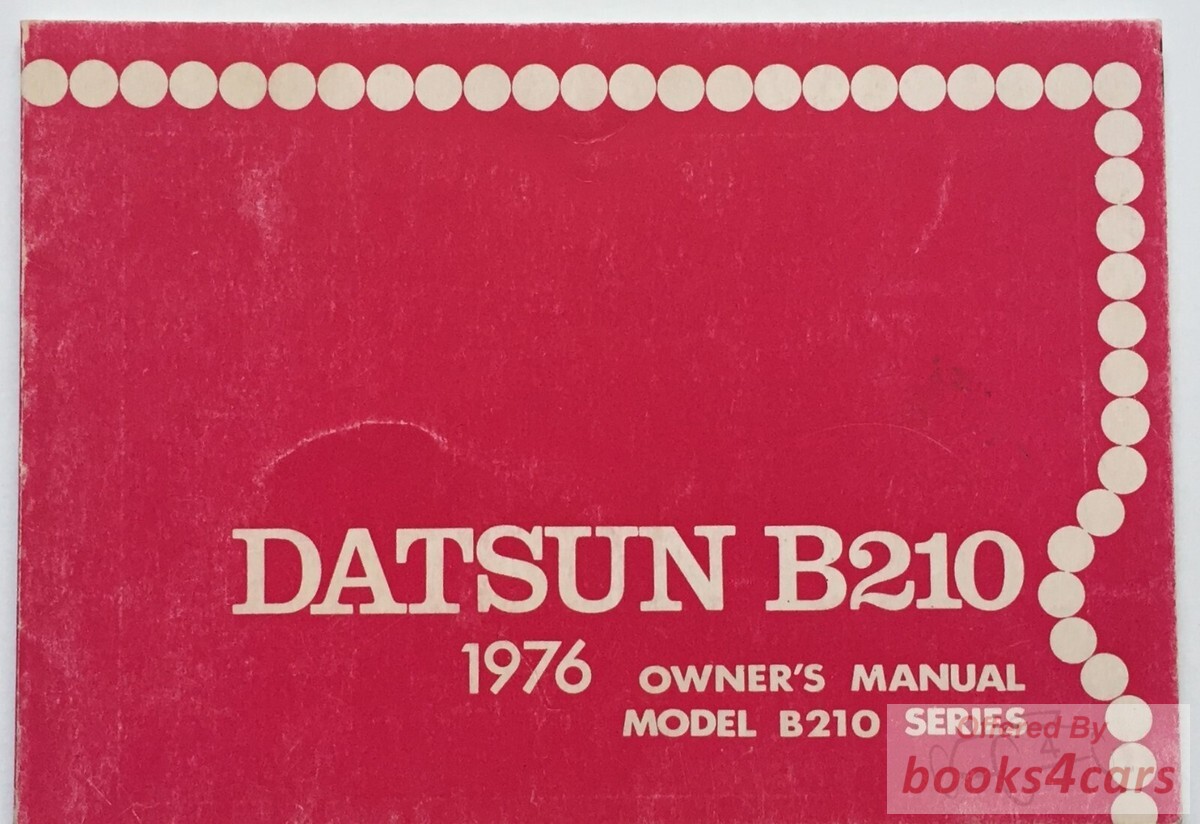 view cover of 1976 B210 Owners Manual for Datsun B 210 series by Nissan