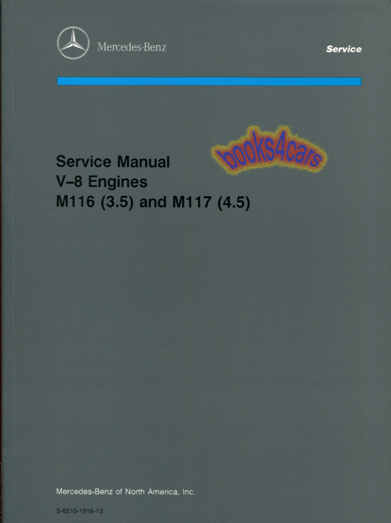 view cover of 1971-1980 NEW 116 350 117 450 V8 Engine Shop Service Repair Manual by Mercedes Benz 450SE 450SL 450SEL 450SLC 280SE 4.5 300SEL 3.5 450 SE SEL SL 107 116 and many other models using this engine