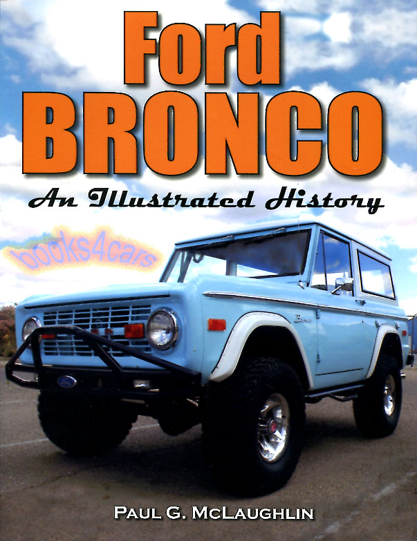 view cover of 1966-1996 Ford Bronco an Illustrated History 132 pgs by P. McLaughlin