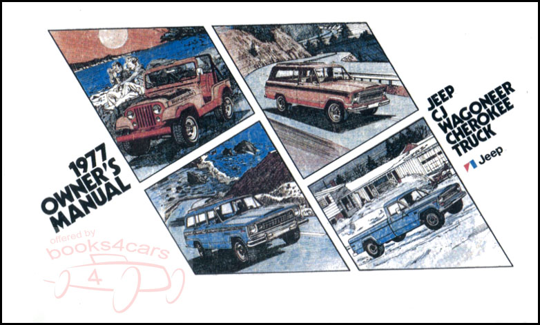 view cover of 1977 Owners Manual by Jeep for all 1977 models including CJ7 CJ5 Cherokee & Wagoneer