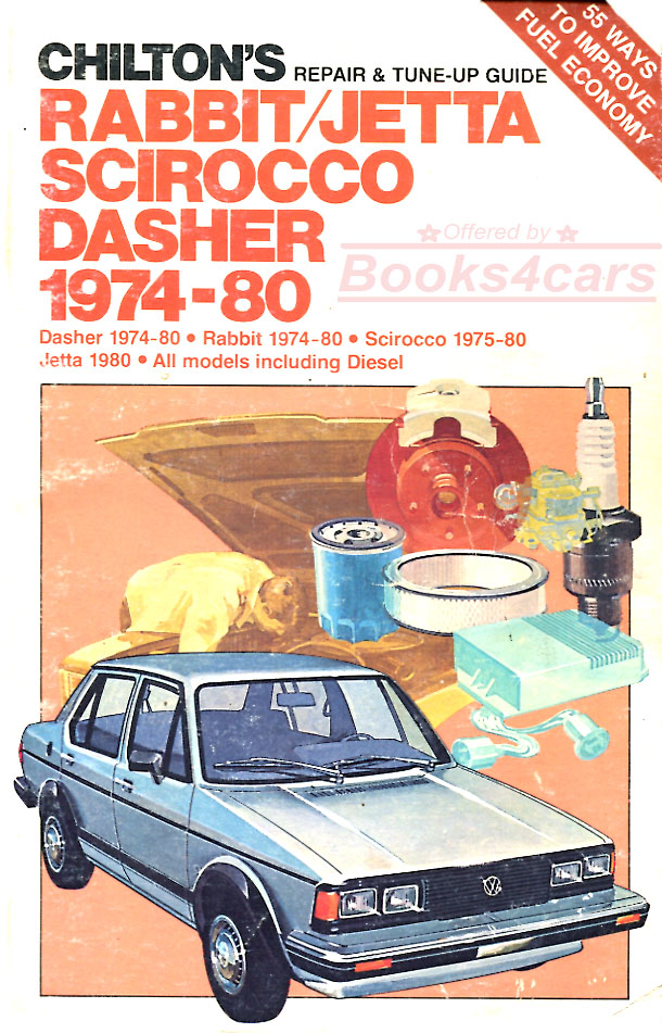 view cover of 1974-1980 Volkswagen FWD Service Manual By Chilton Covers Dasher GTI Golf Jetta Quantum Rabbit Pickup Scirocco