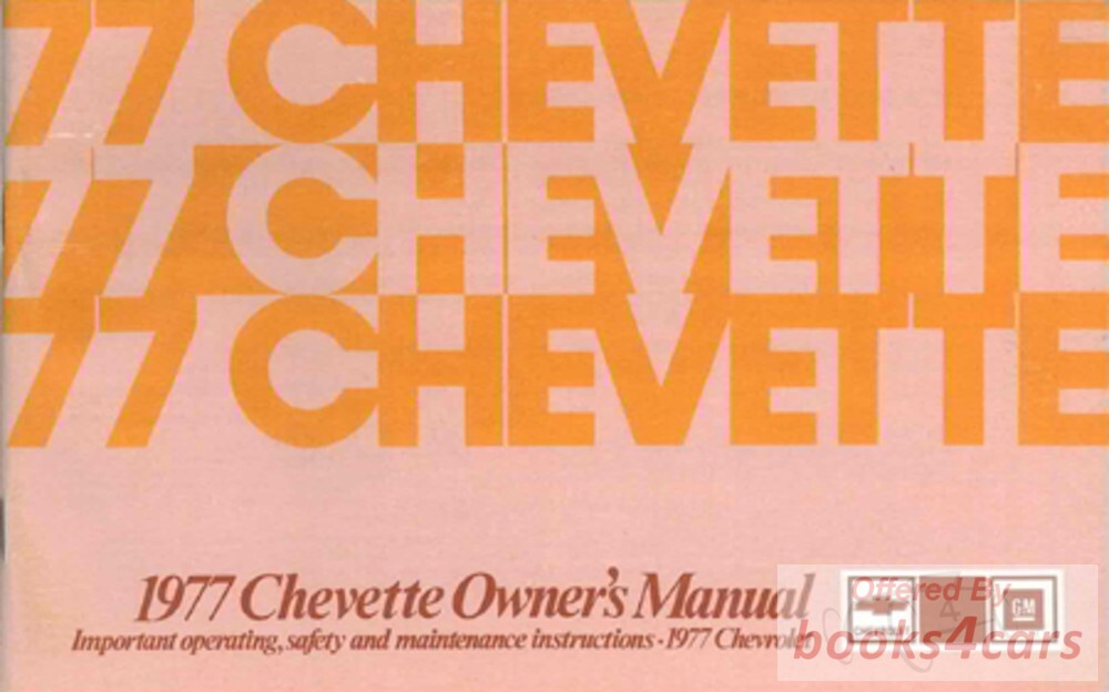 view cover of 1977 Chevette Owners Manual by Chevrolet