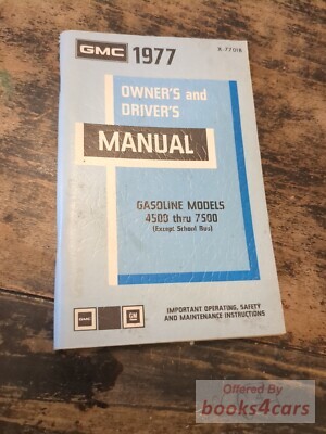view cover of 1977 GMC Truck Owners Manual 4500 7500