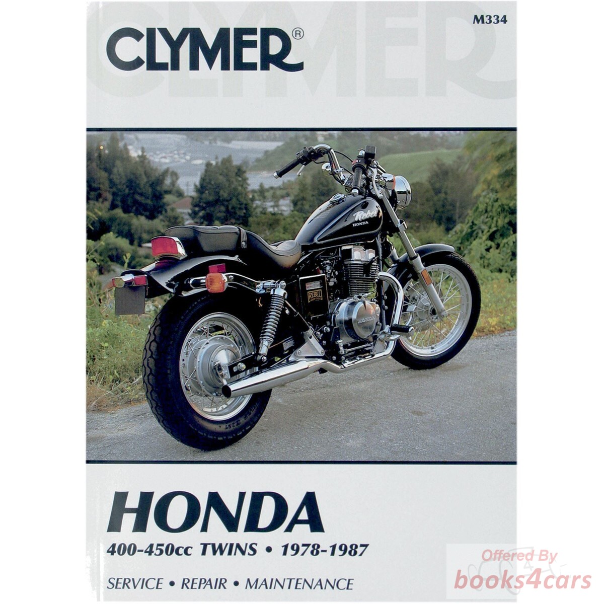 view cover of 1978-1987 400-450cc Twins Honda shop service Repair Manual by Clymer CB400T CB400A CM400A CB400C CM400E CM400T CB450T CB450SC Nighthawk CM450A CM450E CMX450C Rebel