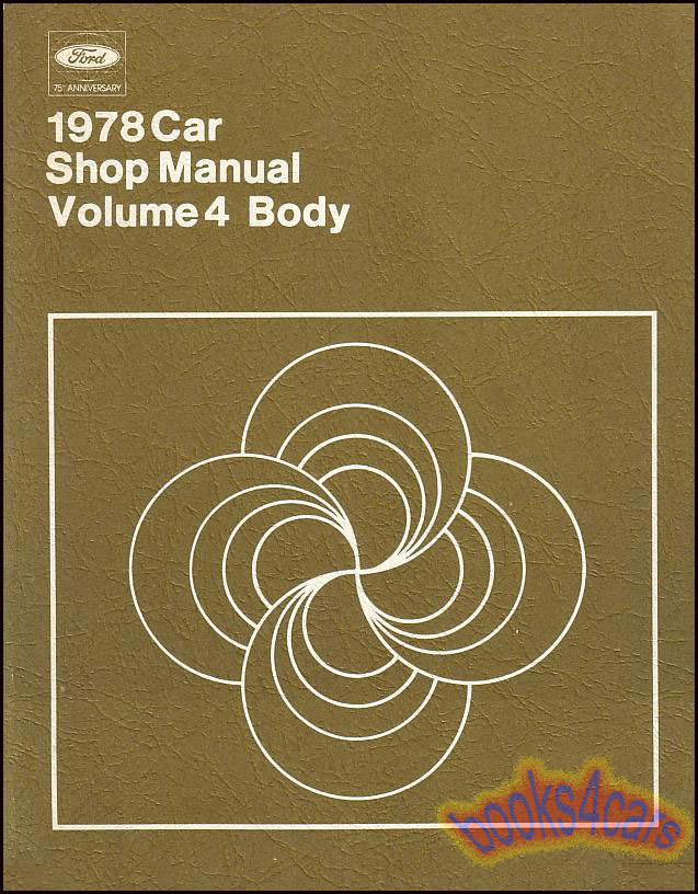 view cover of 1978 Car Body Shop Service repair Manual (Vol 4.) for Ford, Mercury, & Lincoln '78 models