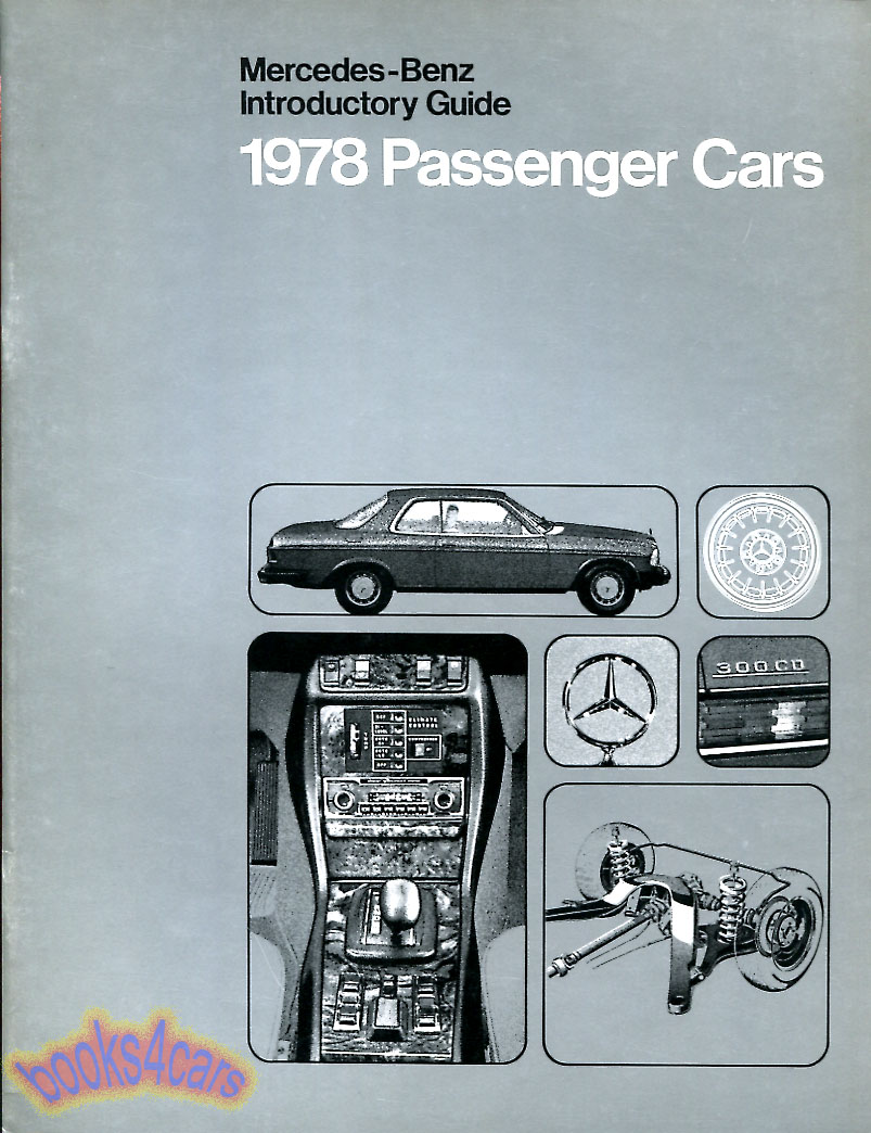 view cover of 1978 Mercedes Benz Introductory Guide passenger Cars 16 pgs 8.5x11 profiling 240D 300D 300CD 280E 280CE 280SE 450SEL 450SL 450SLC 6.9 but mostly covering the newly introduced 123 coupe's 300Cd 280CE
