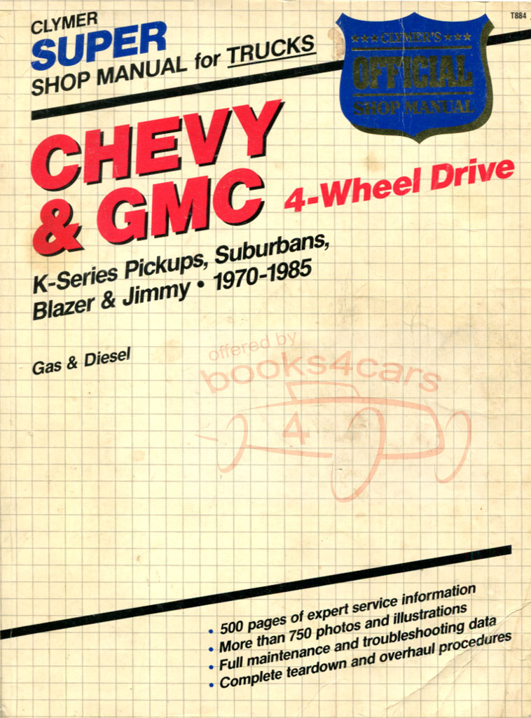 view cover of 1970-1987 Chevrolet & GMC 4 Wheel Drive Full Size K Series Pickup Trucks Suburban Jimmy Blazer Shop Service Repair Manual by Clymer large over 500 pages Super Clymer series shop manual