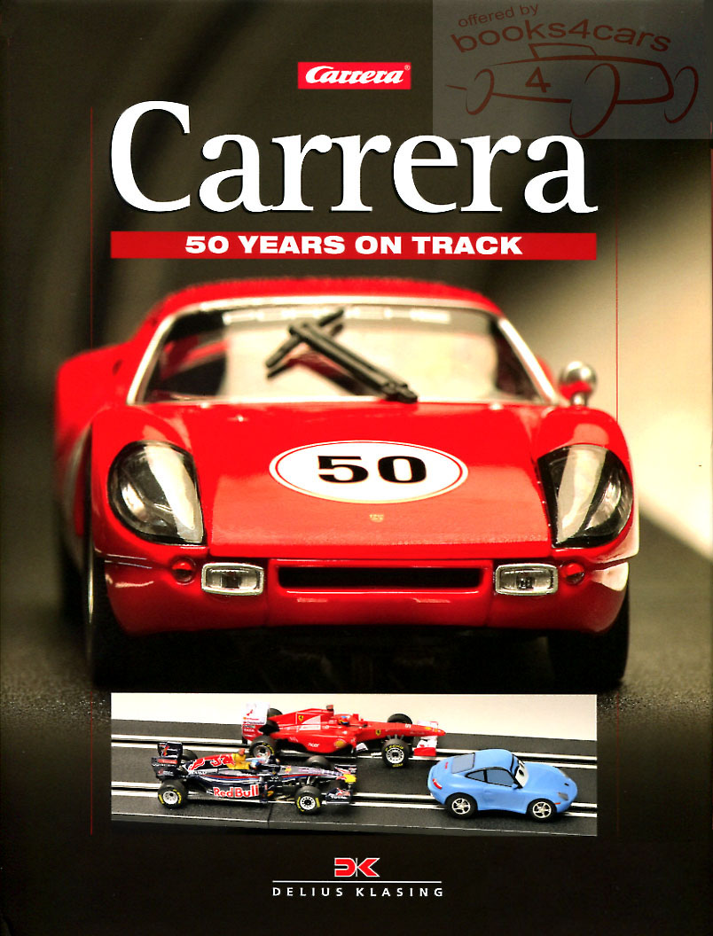 view cover of Carrera 50 years on track 176 pages hardcover by A Berse Fifty year history of the slot car racing company