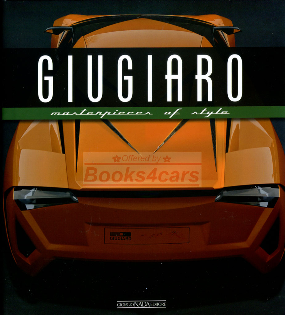 view cover of Giugiaro Masterpieces of Style 208 pg hardcvoer by L. Greggio