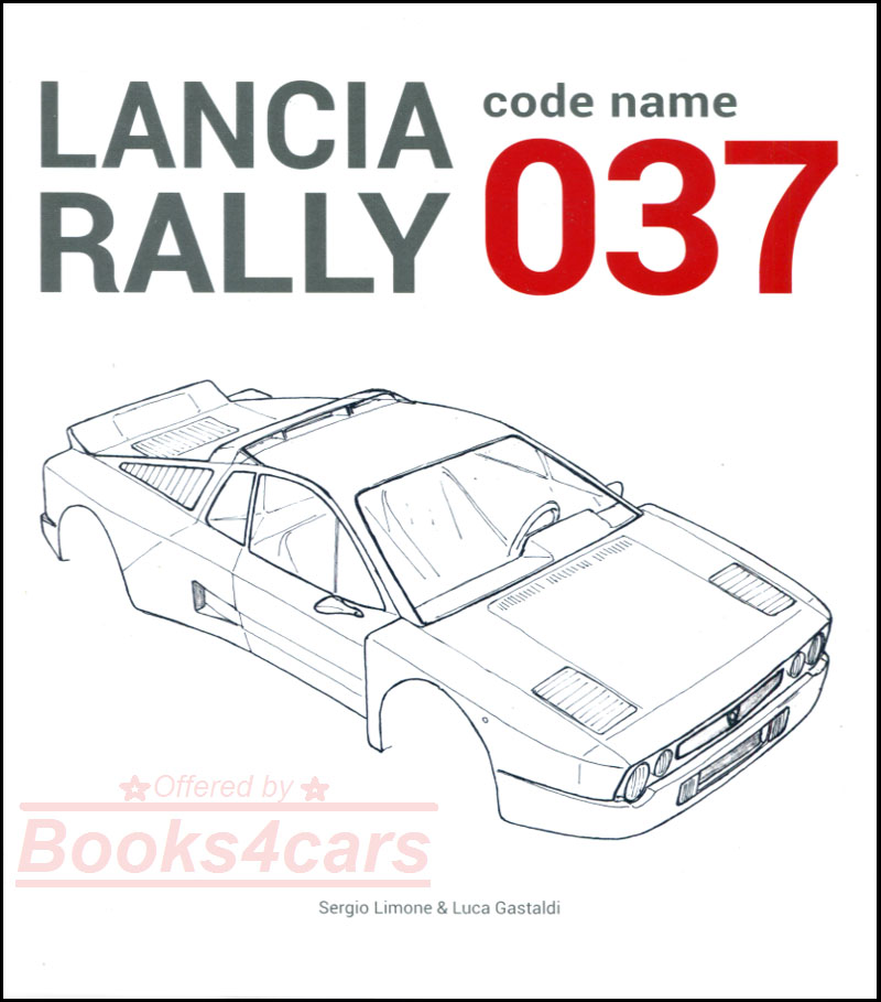 view cover of Lancia Rally 037 genesis & devlopment based on Beta Montecarlo Scorpion by Limone & Gastaldi in English