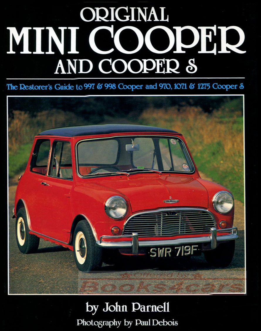 view cover of Original Mini Restorer's guide for Mini Cooper & Cooper S 120 page guide to originality by John Parnell 997 998 970 1071 1275
