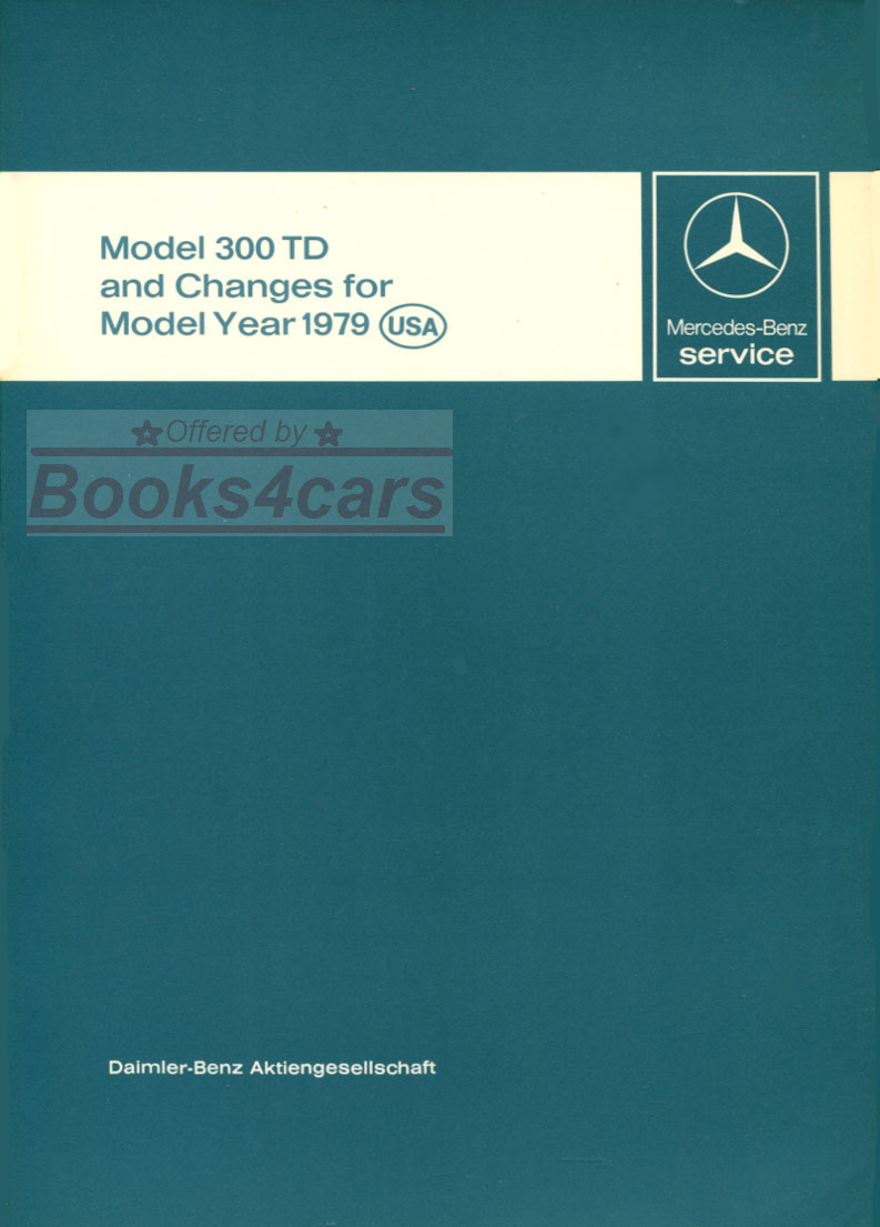 view cover of 1979 Model 300TD 123 and Changes for Model Year intro into service manual by Mercedes, 88 pages