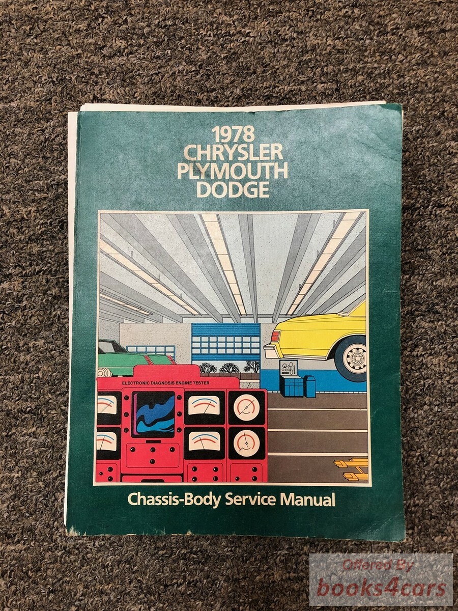 view cover of 1979 Chassis Body shop Service repair Manual by Chrysler Dodge Plymouth for all model including Aspen Volare Fury New Yorker Newport Magnum and more ......