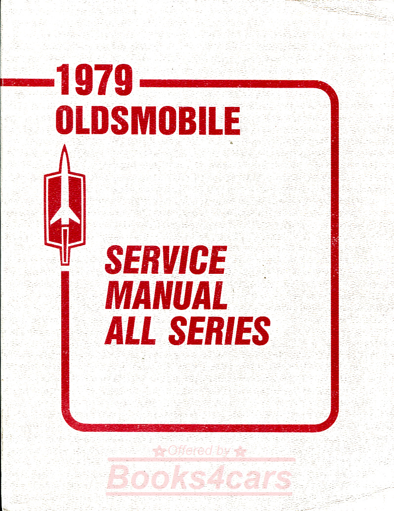 view cover of 1979 Chassis Shop service manual by Oldsmobile for Starfire Omega Cutlass Delta 88 98 Toronado