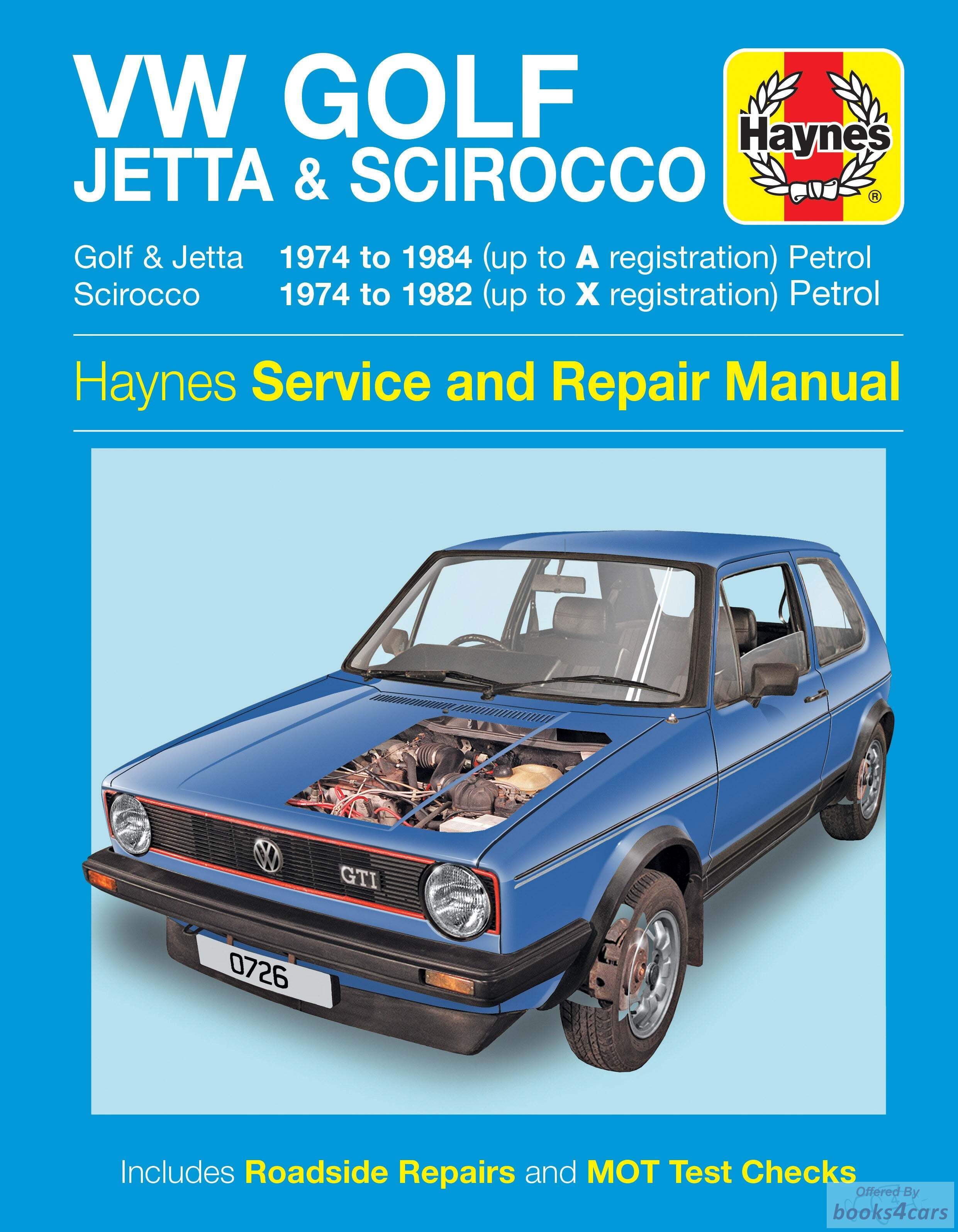 view cover of 1974-1984 VW Golf Jetta & Rabbit Volkswagen 74-82 Scirocco Shop Service Repair Manual by Haynes