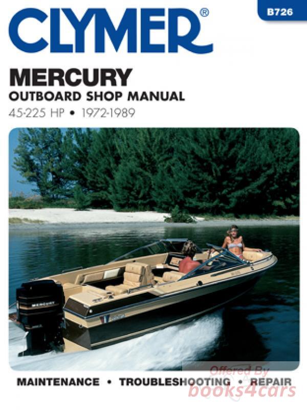 view cover of 1972-1989 45 225 hp Outboards Marine Shop Service Repair Manual, 424 pages by Clymer for Mercury