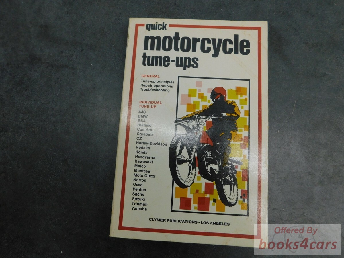 view cover of Quick Motorcycle Tune-Ups Tune-Up principles, Repair Operations & troubleshooting for All Makes published 1976