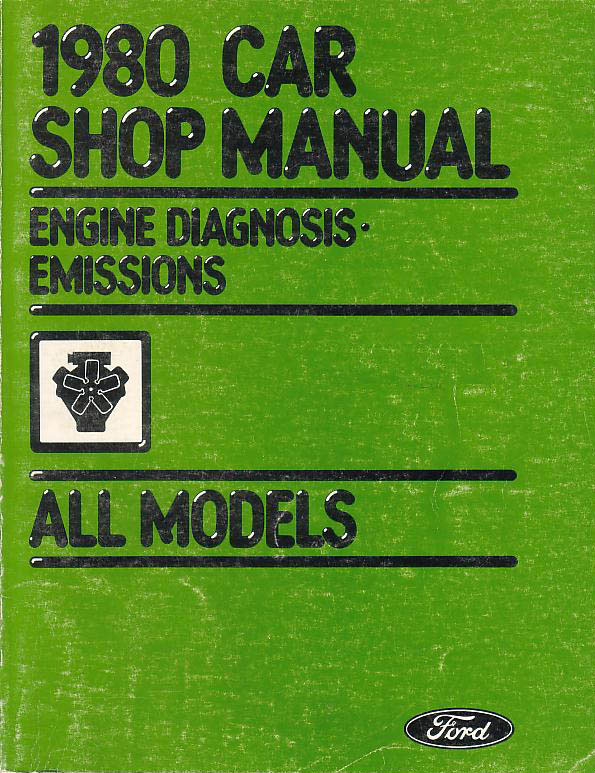 view cover of 1980 Engine Diagnosis & Emissions, all Ford, Lincoln, & Mercury models including Pinto Town Car Continental Cougar Country Squire Elite Galaxie LTD Marquis Maverick Mustang and more...