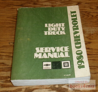 view cover of 1980 Light Duty Truck 10-35 Shop Service Repair Manual by Chevrolet & GMC for C/K Truck C10 C20 C30 C15 C25 C35 K10 K20 K30 K15 K25 K35 P chassis forward control G Van