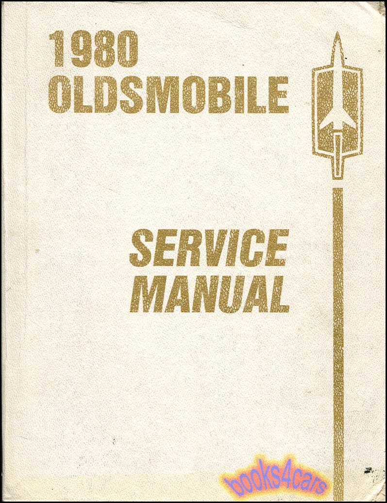 view cover of 1980 Chassis Shop Service manual by Oldsmobile for Starfire Cutlass Delta 88 Custom Cruiser 98 Regency Toronado
