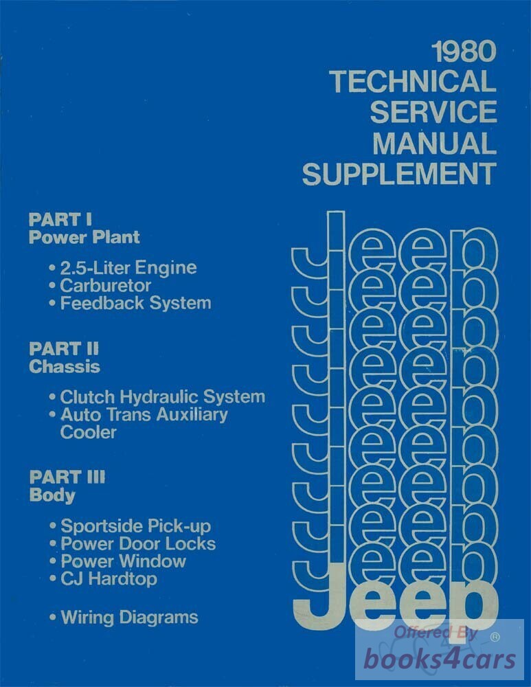 view cover of 1980 Shop Service Repair manual Supplement by Jeep includes 4 cylinder 2.5 engine and other info approx 200 pages