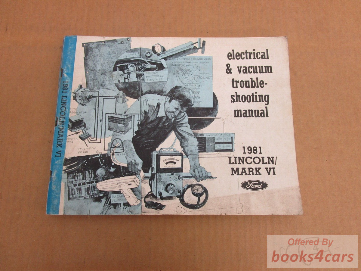 view cover of 1981 Mark VI Electrical & Vacuum Troubleshooting Manual by Lincoln