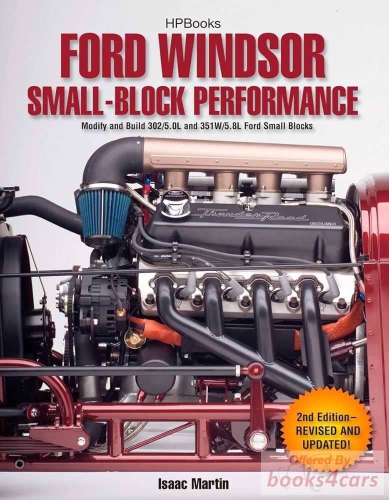 view cover of Ford Windsor Small Block Performance How to Modify & Build 302 & 351 Small blocks by Isaac Martin 192 pages
