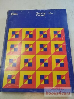 view cover of 1981 Colt Champ Shop Service Repair Manual by Chrysler, Plymouth, Dodge & Mitsubishi