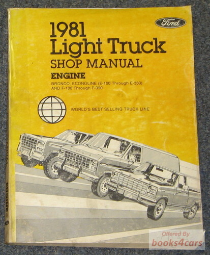 view cover of 1981 Ford Light Truck Engine Shop Service Repari Manual Bronco Econoline F-series F150 F250 F350
