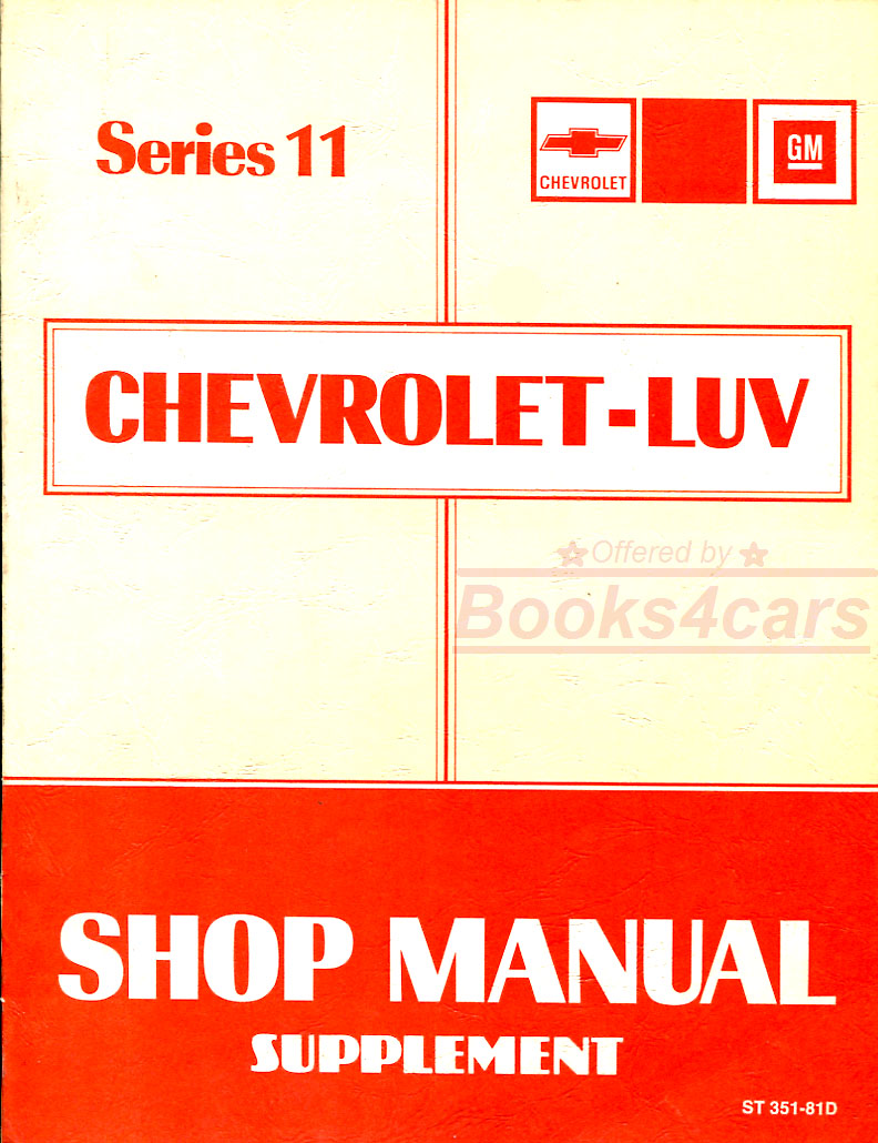 view cover of 1981 Luv Pick-up Shop Service Repair Manual Diesel Supplement 216 pages by Chevrolet & Isuzu (series 11)